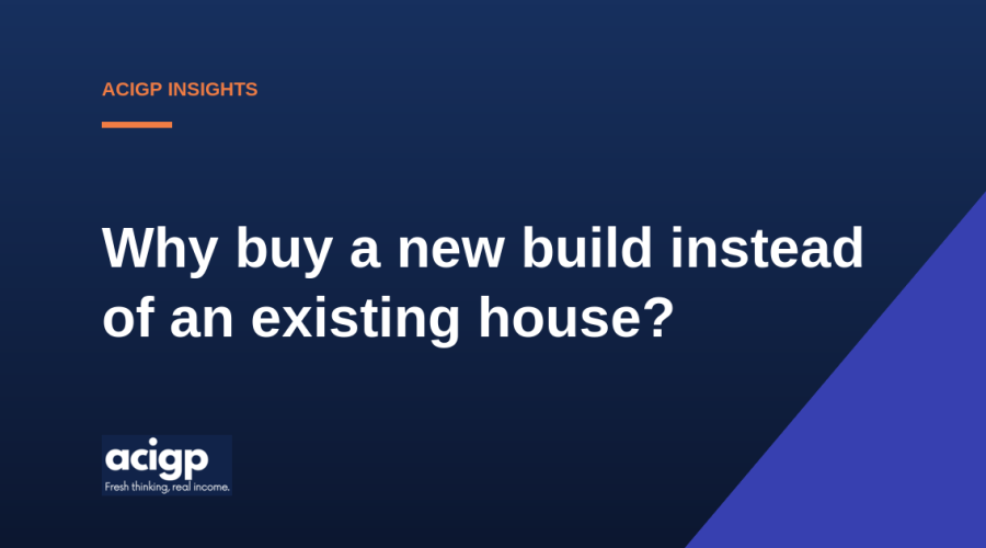 Why buy a new build instead of an existing house? - ACIGP NDIS property insights